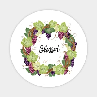 Blessed - Grape Vines Magnet